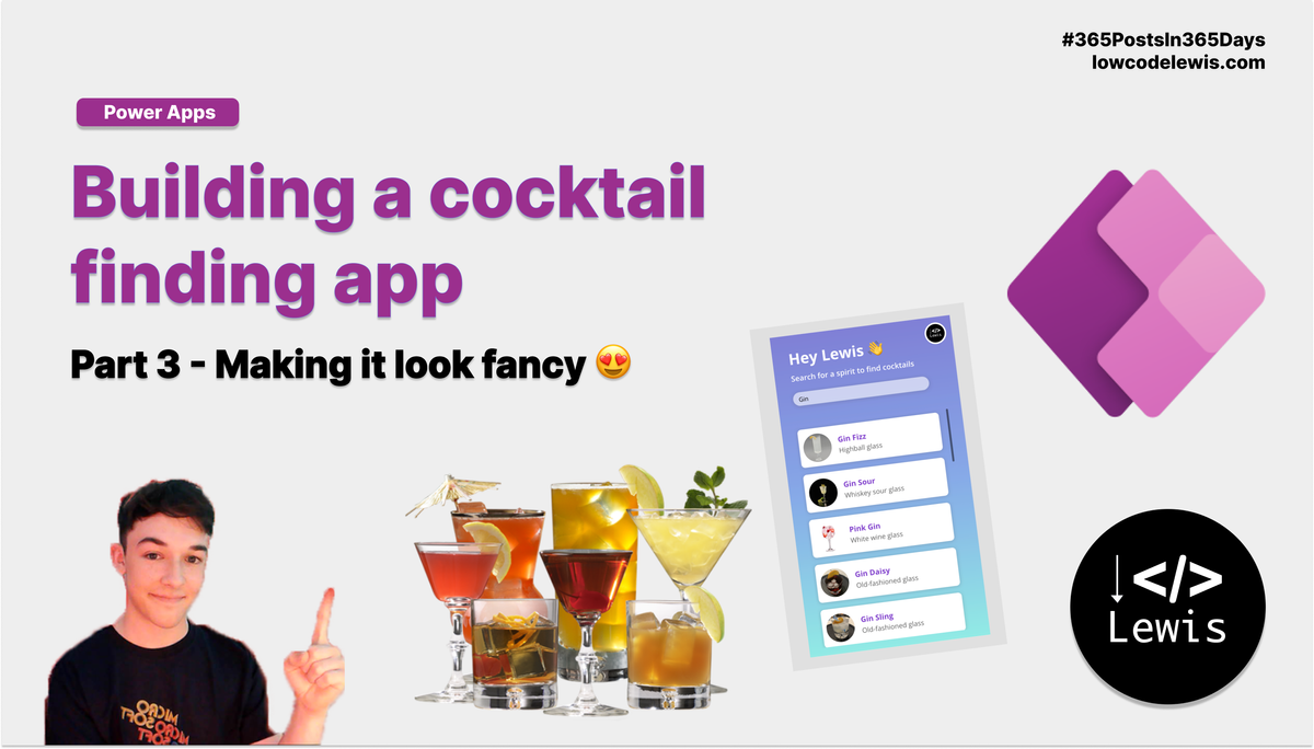 Building a cocktails finding app - Part 3 - Some styling - Low Code Lewis